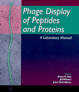 Phage Display of Peptides and Proteins: A Laboratory Manual