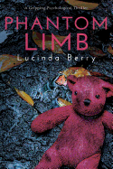 Phantom Limb: A Gripping Psychological Thriller