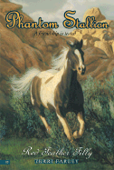 Phantom Stallion #10: Red Feather Filly