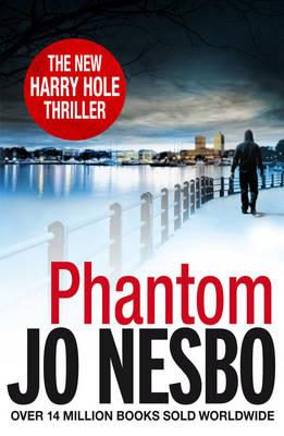 Phantom - Nesbo, Jo, and Bartlett, Don (Translated by)