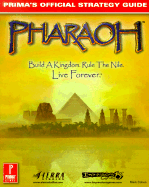 Pharaoh: Prima's Official Strategy Guide - Prima Development, and Prima, and Cohen, Mark L
