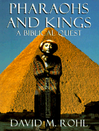 Pharaohs and Kings - Rohl, David