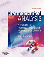 Pharmaceutical Analysis: A Textbook for Pharmacy Students and Pharmaceutical Chemists