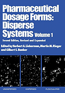 Pharmaceutical Dosage Forms: Disperse Systems