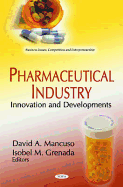 Pharmaceutical Industry: Innovation and Developments