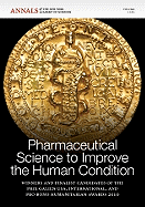 Pharmaceutical Science to Improve the Human Condition: Prix Galien 2010, Volume 1222