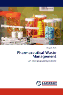 Pharmaceutical Waste Management