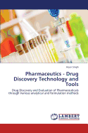 Pharmaceutics - Drug Discovery Technology and Tools