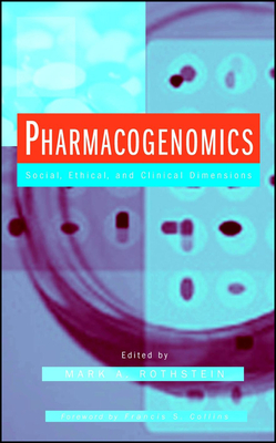 Pharmacogenomics - Rothstein, Mark A (Editor)