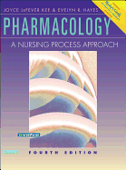 Pharmacology: A Nursing Process Approach