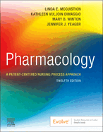 Pharmacology: A Patient-Centered Nursing Process Approach
