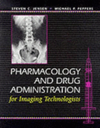 Pharmacology and Drug Administration for Imaging Technologists