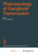 Pharmacology of Ganglionic Transmission