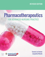 Pharmacotherapeutics for Advanced Nursing Practice: .