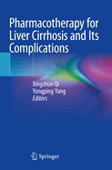 Pharmacotherapy for Liver Cirrhosis and Its Complications