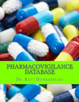 Pharmacovigilance Database: Oracle ARGUS Overview - Humbarwadi, Ravi
