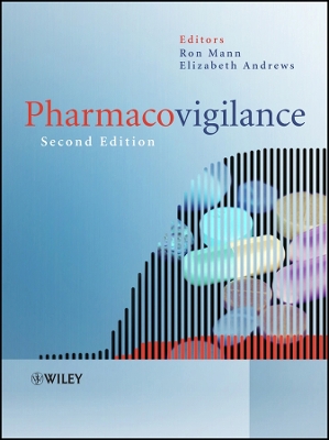 Pharmacovigilance - Mann, Ronald D (Editor), and Andrews, Elizabeth B (Editor)