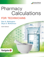 Pharmacy Calculations for Technicians: Text