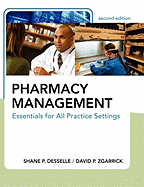 Pharmacy Management: Essentials for All Practice Settings