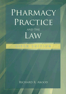Pharmacy Practice and the Law