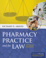 Pharmacy Practice and the Law: .