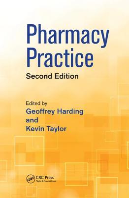 Pharmacy Practice - Harding, Geoffrey (Editor), and Taylor, Kevin M. G. (Editor)