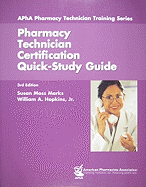 Pharmacy Technician Certification Quick-Study Guide