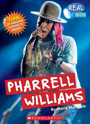 Pharrell Williams (Real Bios) (Library Edition) - Morreale, Marie