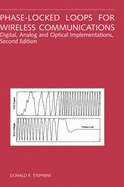 Phase-Locked Loops for Wireless Communications: Digital, Analog and Optical Implementations