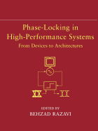 Phase-Locking in High-Performance Systems: From Devices to Architectures