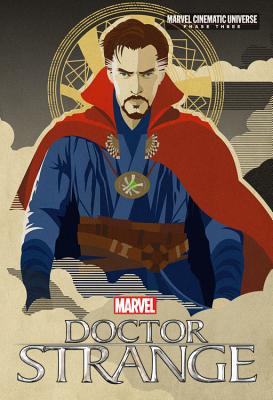Phase Three: Marvel's Doctor Strange - Irvine, Alex