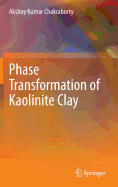 Phase Transformation of Kaolinite Clay