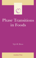 Phase Transitions in Foods