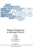 Phase Transitions in Surface Films 2