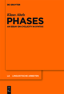 Phases: An Essay on Cyclicity in Syntax