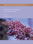Phenology: An Integrative Environmental Science