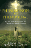 Phenomenon of a Phenomenal