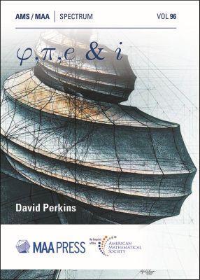 Phi, Pi, E, and I - Perkins, David