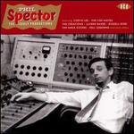 Phil Spector: The Early Productions