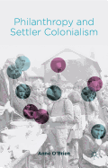 Philanthropy and Settler Colonialism
