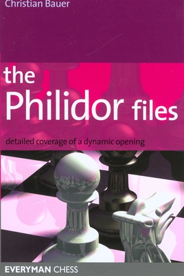 Philidor Files - Bauer, Christian