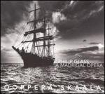 Philip Glass: A Madrigal Opera