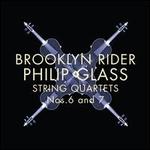Philip Glass: String Quartets Nos. 6 & 7