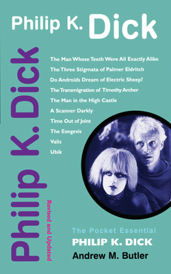Philip K. Dick: Revised and Updated - Butler, Andrew M