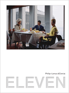 Philip-Lorca Dicorcia: Eleven: W Stories 1997-2008