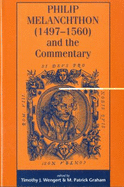 Philip Melanchthon (1497-1560) and the Commentary