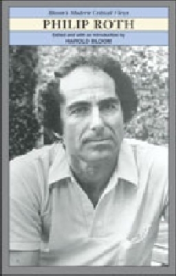 Philip Roth - Welsch, Gabe, and Bloom, Harold (Editor)
