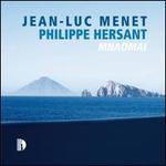 Philippe Hersant: Mnaomai