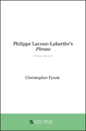 Philippe Lacoue-Labarthe's Phrase: Infancy, Survival