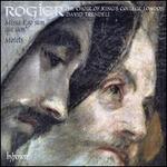 Philippe Rogier: Missa Ego sum qui sum; Motets